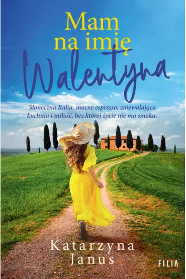 Mam na imi� Walentyna. Wielkie Litery - Katarzyna Janus