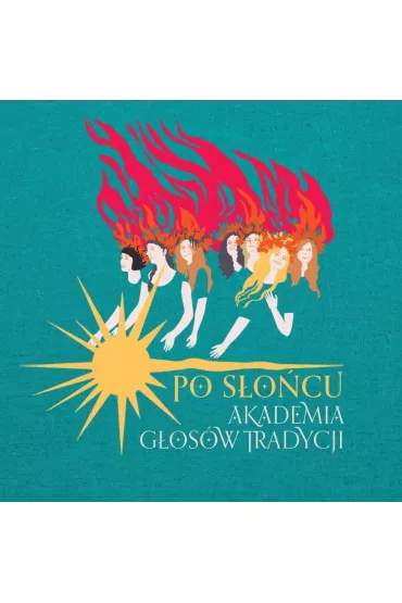 Po s�o�cu (CD) - Akademia G�os�w Tradycji