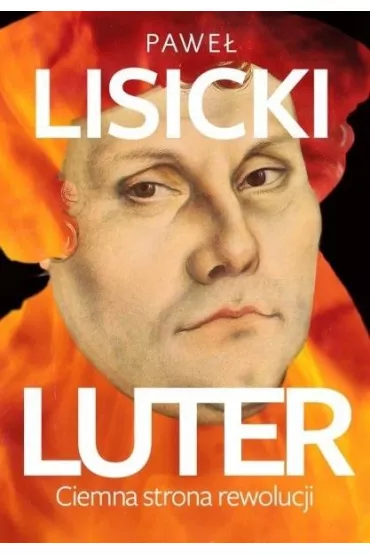 Luter. Ciemna strona rewolucji - Pawe� Lisicki