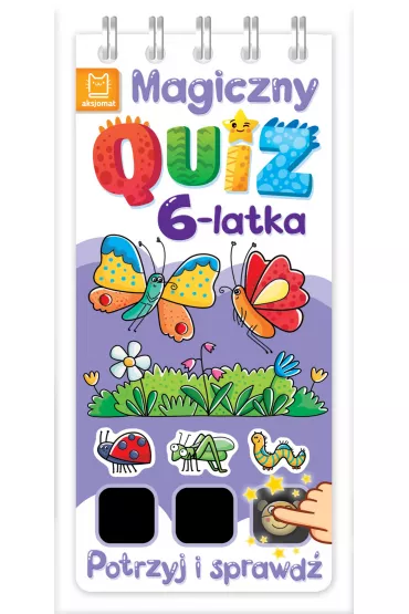 Magiczny quiz 6-latka. Potrzyj i sprawd�! - Anna Podg�rska