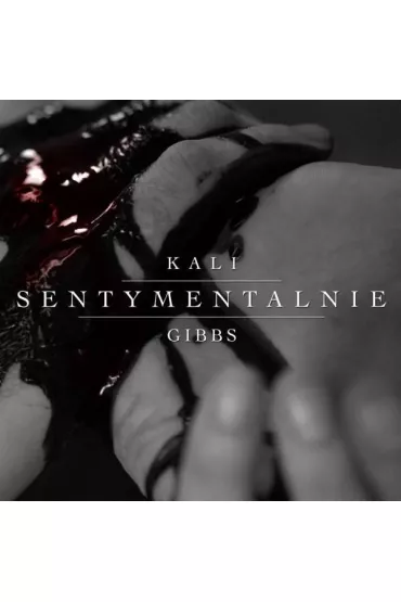 Sentymentalnie CD - Kali, Gibbs
