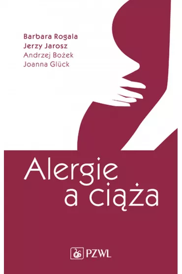 Alergie a ci��a - Barbara  Rogala, Jerzy Jarz�b, Andrzej Bo�ek, Joanna Gluck