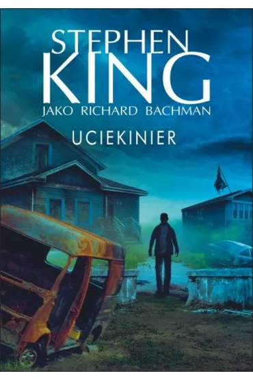 Uciekinier - Stephen King