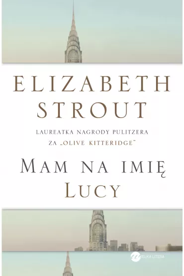 Mam na imi� Lucy - Elizabeth Strout