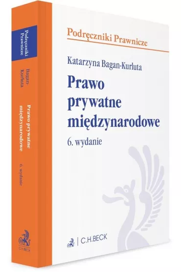 Prawo prywatne mi�dzynarodowe (wyd. 6) - Katarzyna Bagan-Kurluta