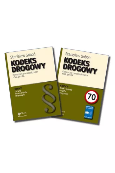 Kodeks Drogowy Komentarz z orzecznictwem NSA, SN i TK cz�� 1-2 - Stanis�aw Sobo�