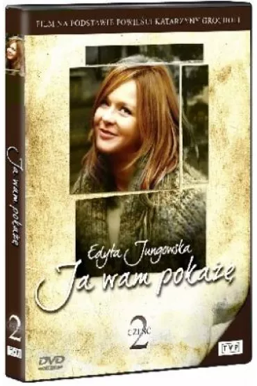 Ja wam poka cz.2 DVD - Agnieszka Wodarczyk, Aleksandra Konieczna, Denis Delic, Edyta Jungowska, Hanna leszyska, Krzysztof Kowalewski, Pawe Krlikowski, Radosaw Krzyowski, Waldemar Baszczyk