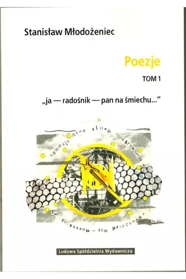 Stanis�aw M�odo�eniec &ndash; Poezje Tom 1 - Stanis�aw M�odo�eniec