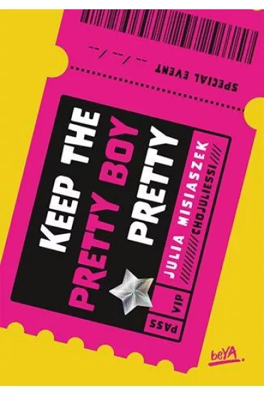 Keep The Pretty Boy Pretty - Julia Misiaszek
