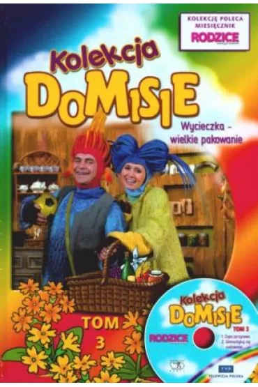 Wycieczka ? wielkie pakowanie. Kolekcja Domisie. Tom 3 + VCD - Gerard Sawicki, Regina Sawicka