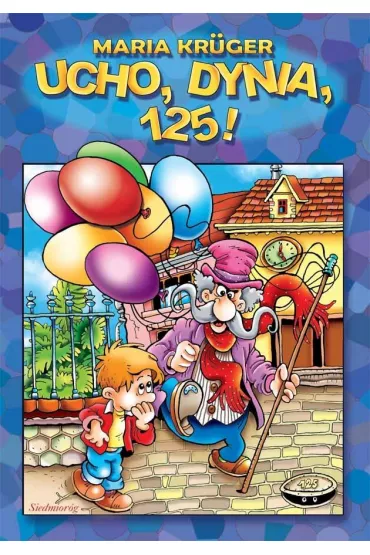 Ucho, dynia, 125! - Maria Kruger