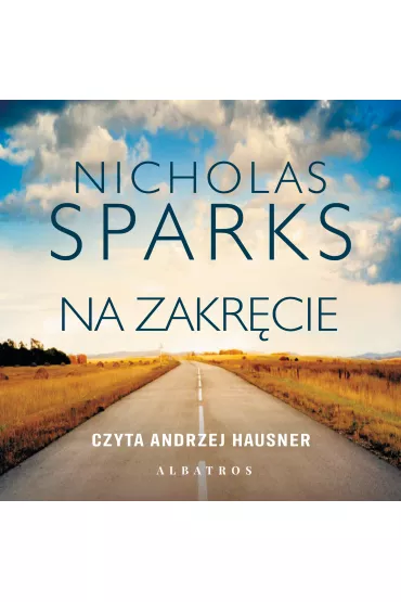 Audiobook Na zakr�cie mp3 - Nicholas Sparks