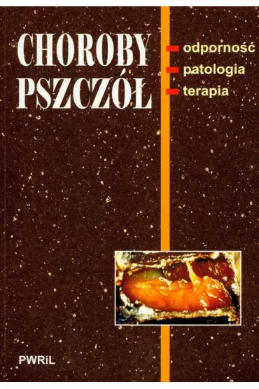 Choroby pszcz� - Dorota Luft-Deptu�a, Krzysztof Kostro, Zdzis�aw Gli�ski
