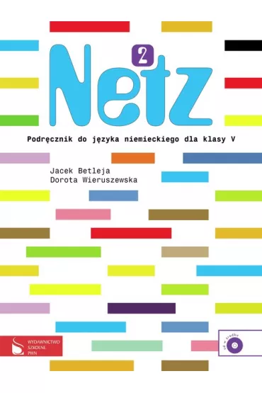 Netz 2 SP KL 5. Podr�cznik. J�zyk niemiecki - Dorota Wieruszewska, Jacek Betleja