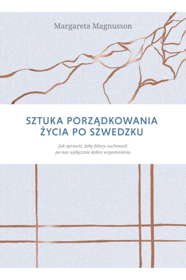 Sztuka porz�dkowania �ycia po szwedzku - Margareta  Magnusson