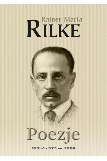 Poezje - Rainer Maria Rilke