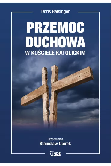 Przemoc duchowa w ko�ciele katolickim - Doris  Reisigner