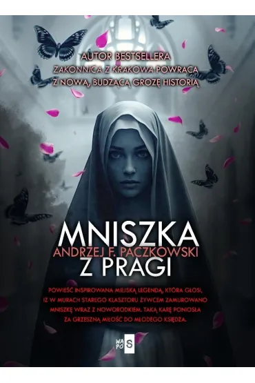 Mniszka z Pragi - Andrzej F. Paczkowski