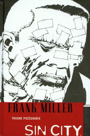Trudne po�egnanie. Sin City. Tom 1 - Frank Miller