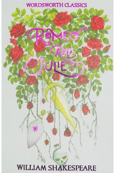 Romeo and Juliet. Wordsworth Classics wer. angielska - William Shakespeare