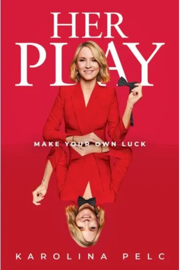 Her Play - Karolina  Pelc