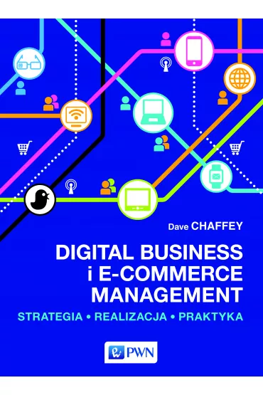 Digital Business i E-Commerce Management - Dave Chaffey