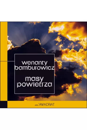 Masy powietrza - Wenanty Bamburowicz