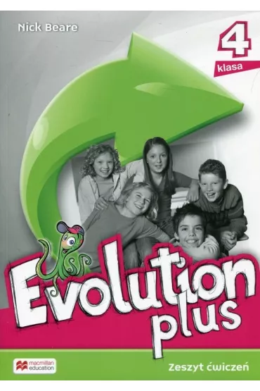 Evolution Plus 4. Zeszyt �wicze�. J�zyk angielski. Szko�a podstawowa - Nick Beare