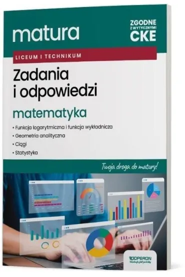 Testy trzecioklasisty. Zadania i odpowiedzi. Matematyka. Twoja droga do matury - Natalia  Aleksandrowicz