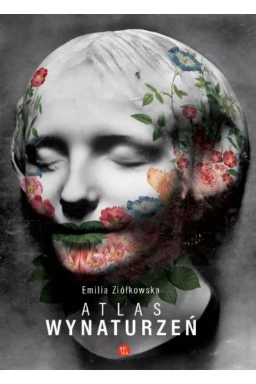 Atlas wynaturze� - Emilia  Zi�kowska
