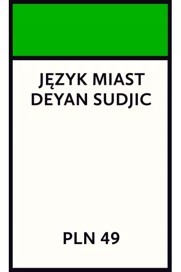 J�zyk miast - Deyan Sudjic