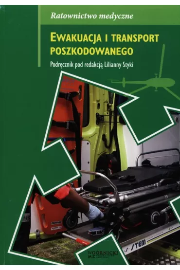 Ewakuacja i transport poszkodowanego - Red Lilianna  Styka