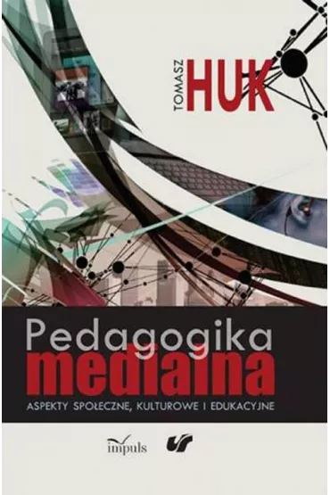 eBook Pedagogika medialna pdf - Tomasz Huk