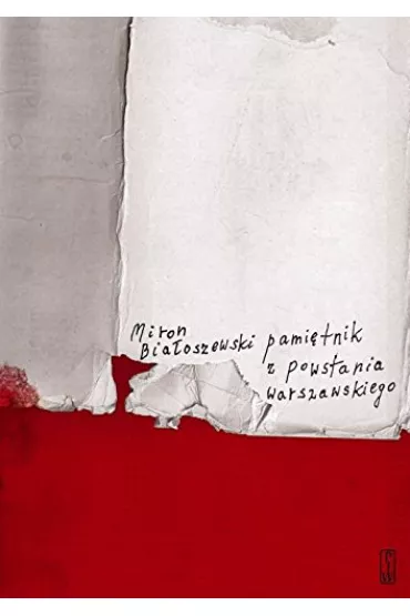 Pamitnik z Powstania Warszawskiego - Miron Biaoszewski