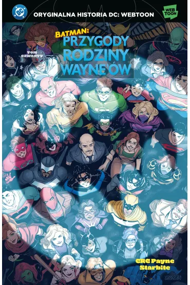 Batman. Przygody rodziny Wayne`�w. Tom 4 - CRC Payne
