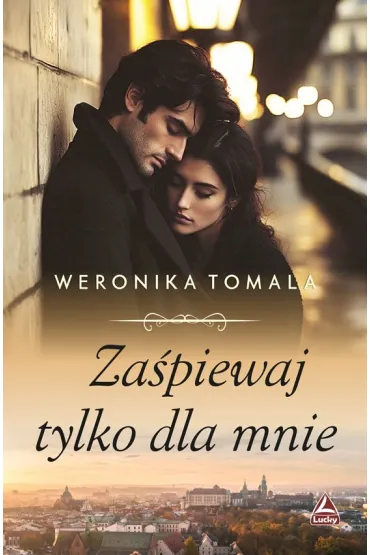 Za�piewaj tylko dla mnie - Weronika Tomala