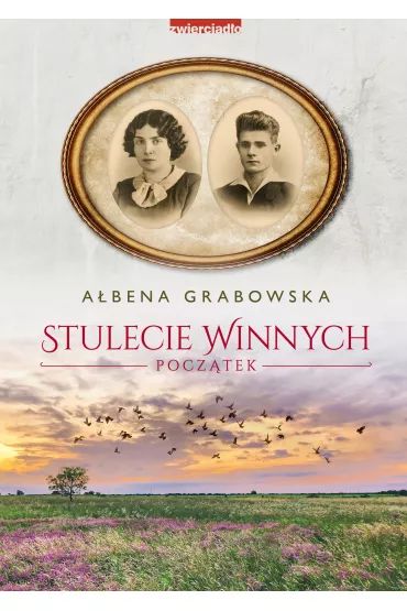 Stulecie Winnych. Pocz�tek - A�bena Grabowska