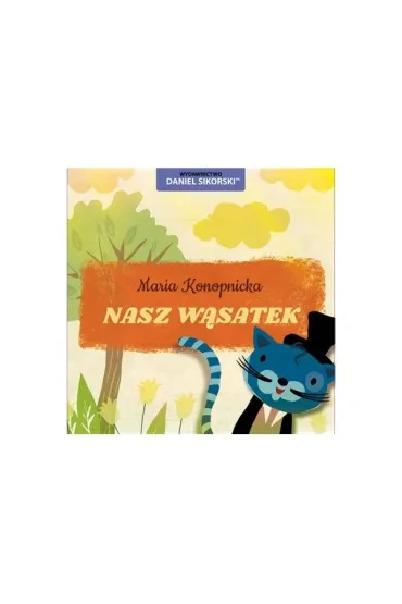 Nasz w�satek - Maria Konopnicka