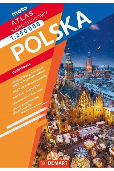 Polska. Atlas samochodowy w skali 1:250 000