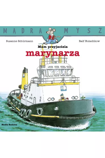 M�dra mysz - Mam przyjaciela. Mam przyjaciela marynarza - Ralf Butschkow, Susanne Schurmann