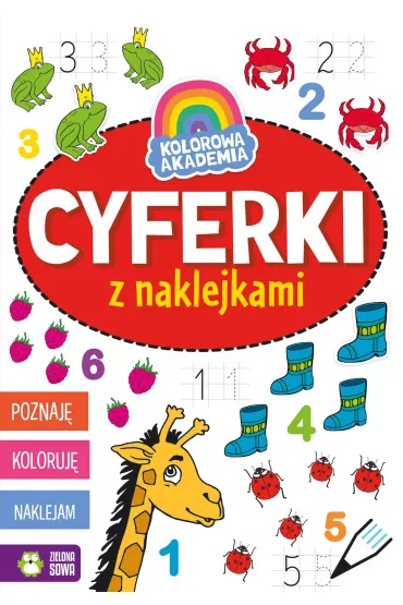 Cyferki z naklejkami. Kolorowa Akademia