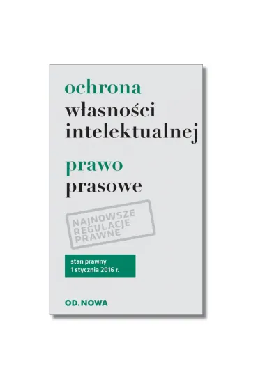 Ochrona w�asno�ci intelektualnej stan prawny na 12,01,16 - Lech Krzy�anowski