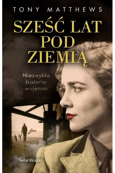 Sze�� lat pod ziemi� - Tony Matthews