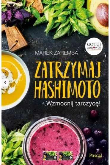 Zatrzymaj Hashimoto - Marek Zaremba