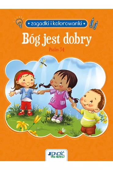 Zagadki i kolorowanki. B�g jest dobry. Psalm 34 - Agnes De Bezenac, Salem De Bezenac