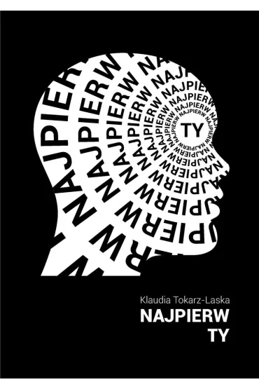 Najpierw ty - Klaudia  Tokarz-Laska