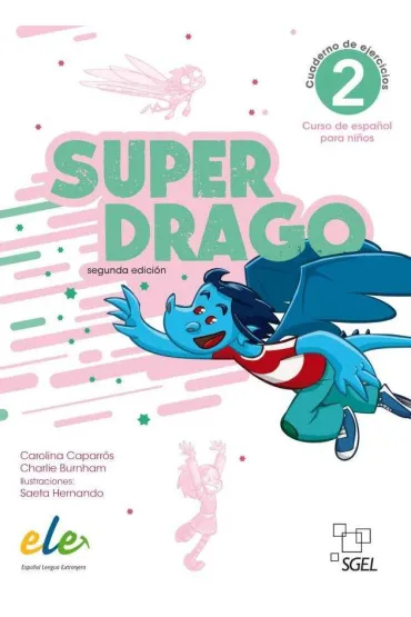 Superdrago 2. Zeszyt �wicze� - Carolina Caparros, Charlie Burnham