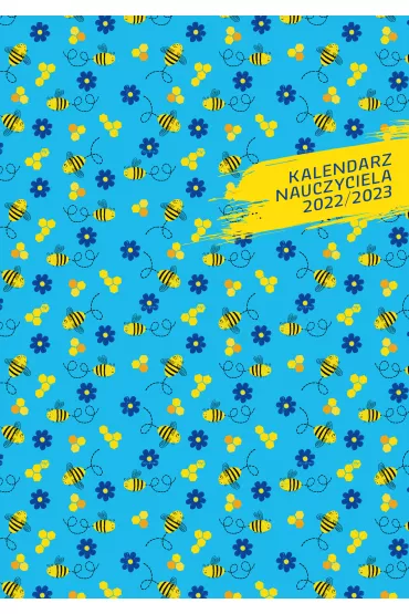 Wok� Nas Kalendarz nauczyciela 2022/2023 A5 tygodniowy PCV Pszczo�y