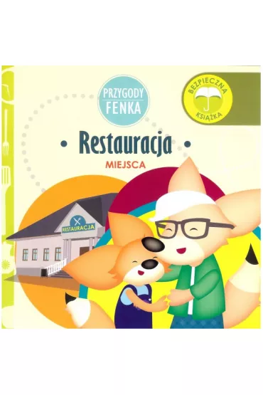 Przygody Fenka. Miejsca. Restauracja - Ewa Zontek, Magdalena Gruca