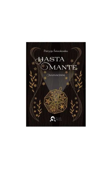 Hasta Mante Naznaczeni - Patrycja  �wieczkowska